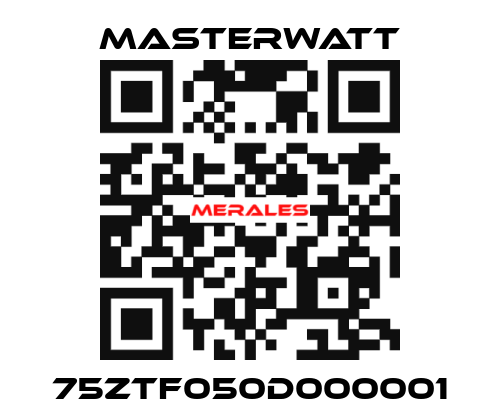 75ZTF050D000001 Masterwatt