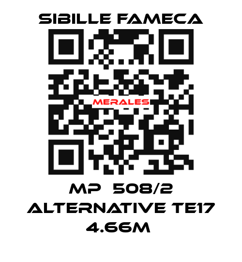 MP‐508/2 alternative TE17 4.66M  Sibille Fameca