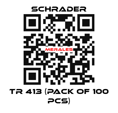 TR 413 (Pack of 100 pcs) Schrader