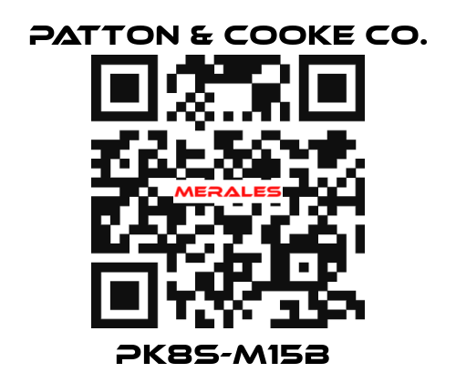 PK8S-M15B  Patton & Cooke Co.