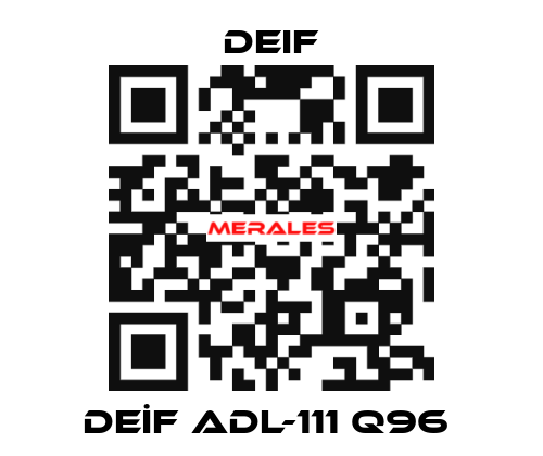 DEİF ADL-111 Q96  Deif