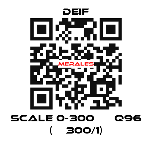 scale 0-300 А ЕQ96 (ТТ300/1) Deif