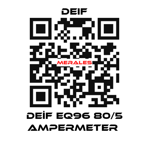 DEİF EQ96 80/5 AMPERMETER  Deif