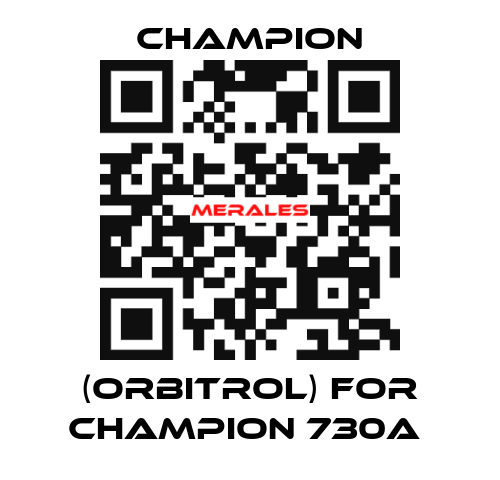 (orbitrol) for Champion 730A  Champion