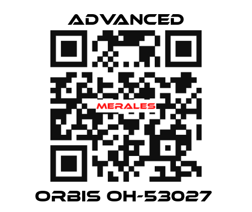 Orbis OH-53027  Advanced