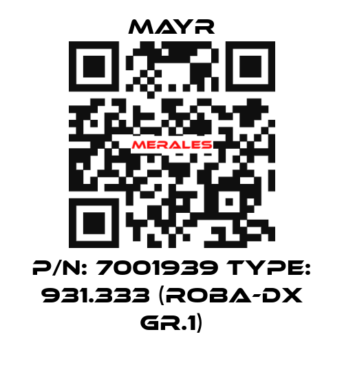 P/N: 7001939 Type: 931.333 (ROBA-DX Gr.1) Mayr