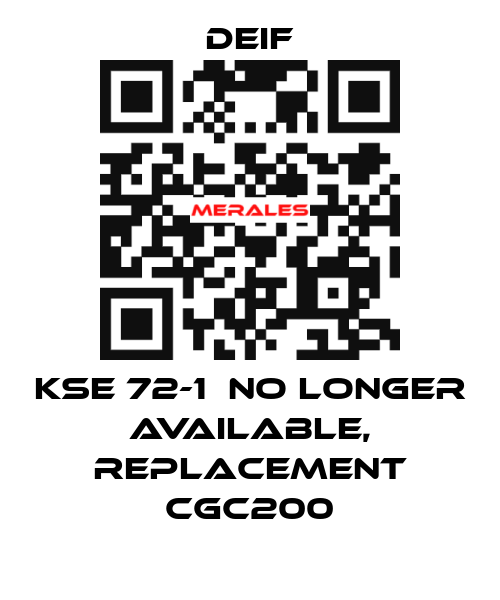 KSE 72-1  no longer available, replacement CGC200 Deif