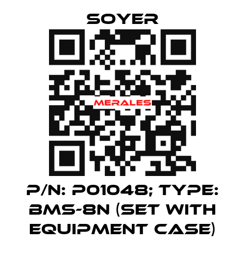 p/n: P01048; Type: BMS-8N (Set with equipment case) Soyer