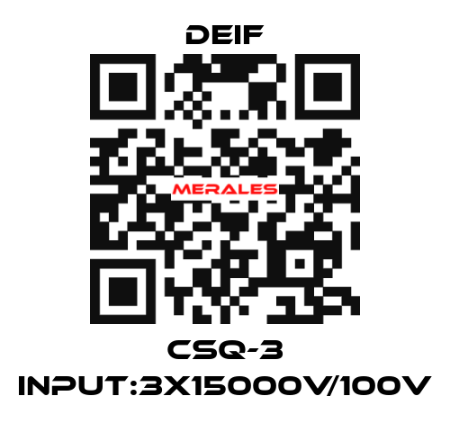 CSQ-3 Input:3x15000V/100V Deif