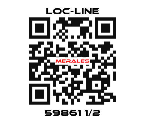 59861 1/2 Loc-Line