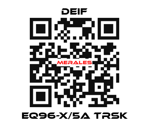 EQ96-X/5A TRSK Deif