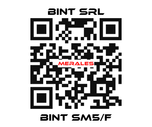 BINT SM5/F BINT SRL