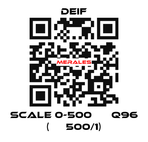 scale 0-500 А ЕQ96 ( ТТ500/1) Deif