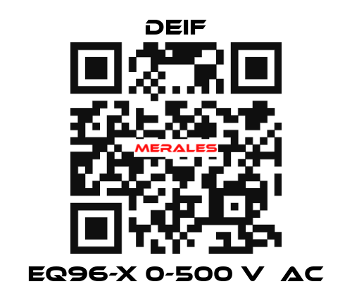 EQ96-x 0-500 V  AC Deif