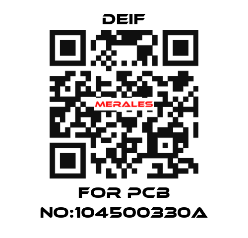 For PCB NO:104500330A Deif