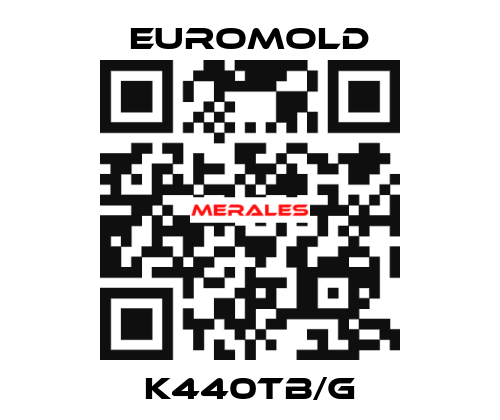 K440TB/G EUROMOLD