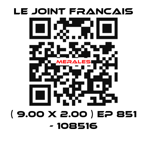 ( 9.00 X 2.00 ) EP 851 - 108516 LE JOINT FRANCAIS