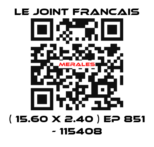 ( 15.60 X 2.40 ) EP 851 - 115408 LE JOINT FRANCAIS