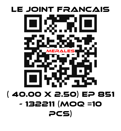 ( 40.00 X 2.50) EP 851 - 132211 (MOQ =10 pcs) LE JOINT FRANCAIS