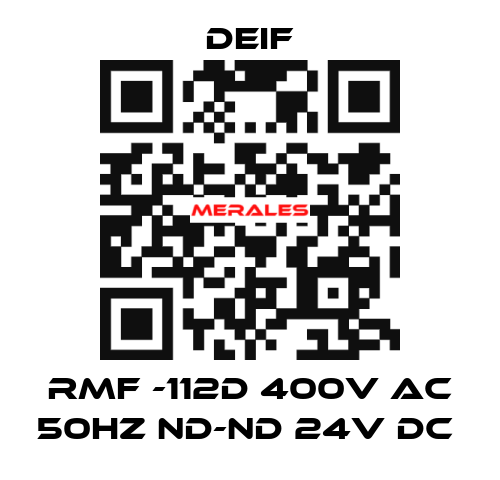 RMF -112D 400V AC 50HZ ND-ND 24V DC  Deif