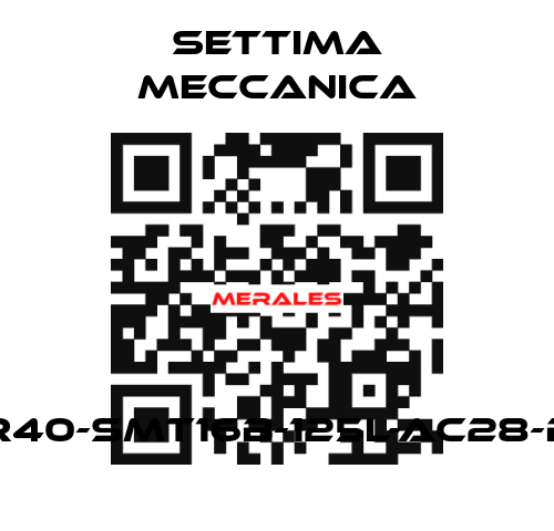 GR40-SMT16B-125L-AC28-B5 Settima Meccanica