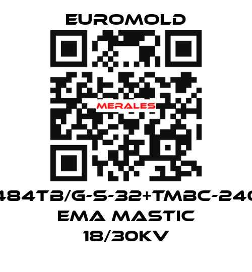 3x(M484TB/G-S-32+TMBC-240.400) EMA MASTIC 18/30KV EUROMOLD