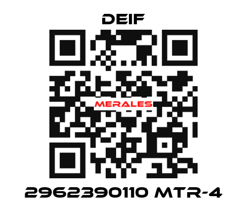 2962390110 MTR-4 Deif