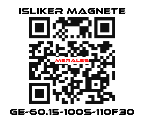 GE-60.15-100S-110F30 ISLIKER MAGNETE