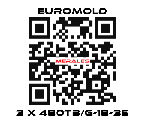 3 x 480TB/G-18-35 EUROMOLD