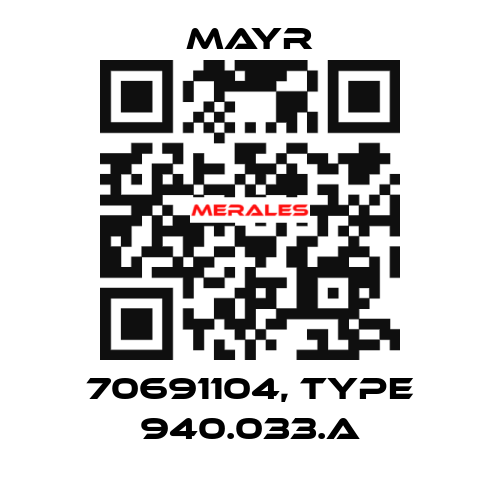 70691104, Type 940.033.A Mayr