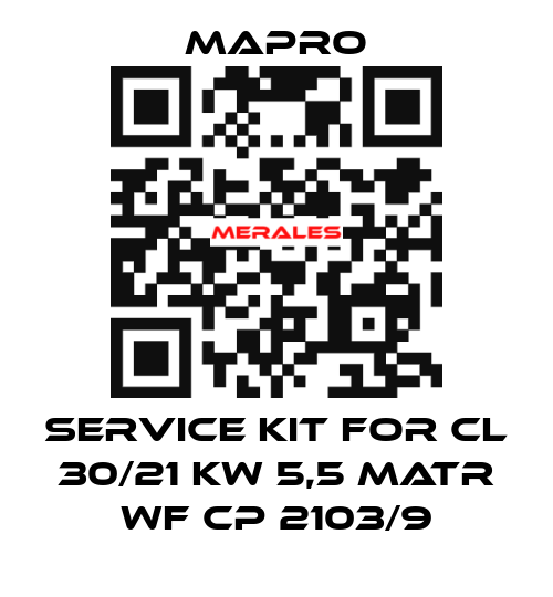 Service kit for CL 30/21 KW 5,5 MATR WF CP 2103/9 Mapro