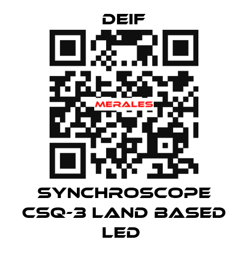 SYNCHROSCOPE CSQ-3 LAND BASED LED  Deif