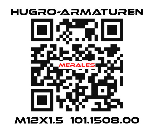 M12x1.5  101.1508.00 Hugro-Armaturen