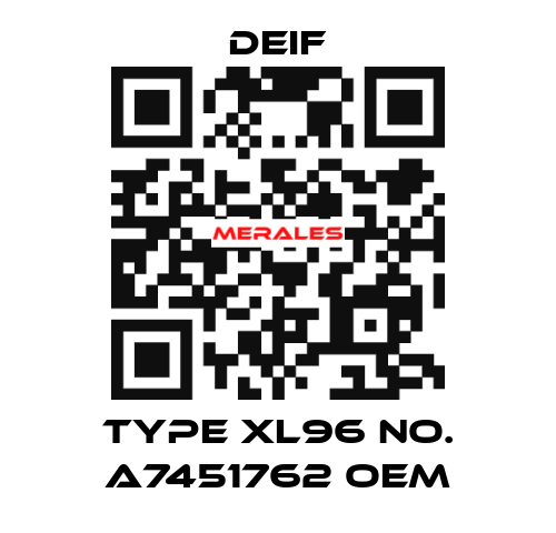 Type XL96 No. A7451762 OEM Deif