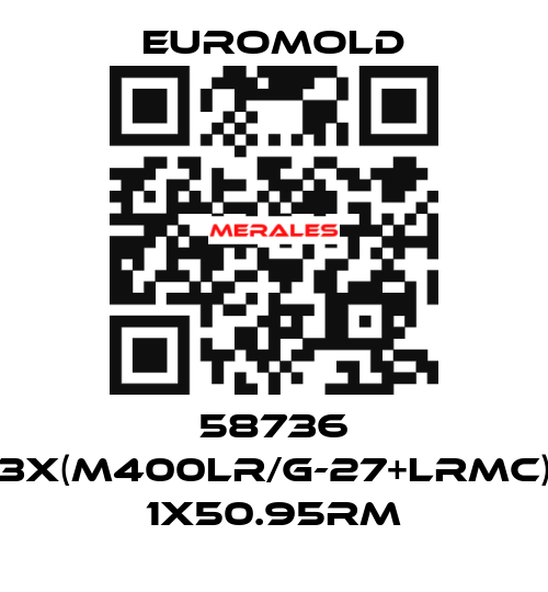 58736 3X(M400LR/G-27+LRMC) 1X50.95RM EUROMOLD