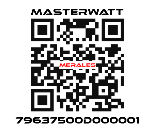 79637500D000001 Masterwatt