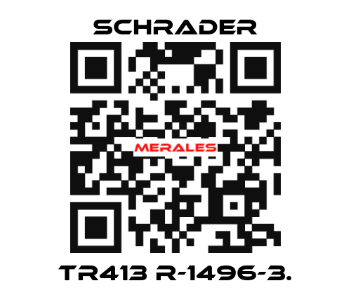 TR413 R-1496-3. Schrader