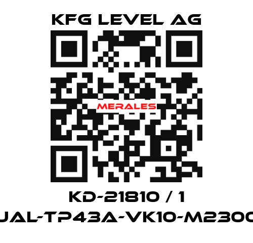 KD-21810 / 1 UAL-TP43A-VK10-M2300 KFG Level AG