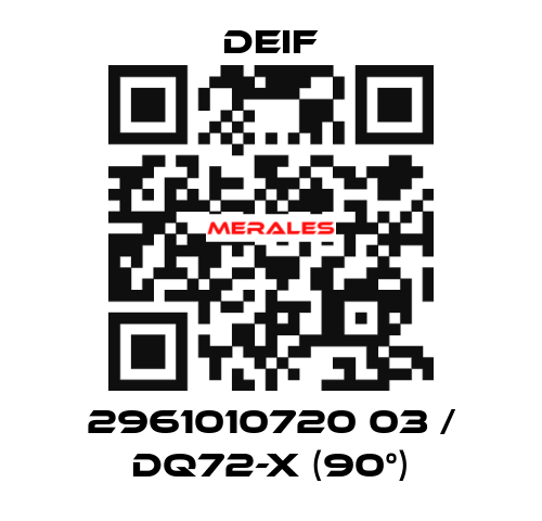 2961010720 03 / DQ72-x (90°) Deif