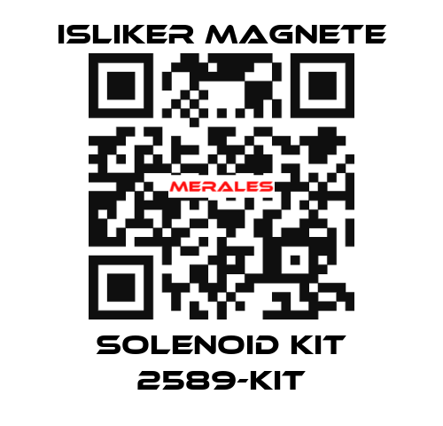 SOLENOID KIT 2589-KIT ISLIKER MAGNETE