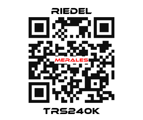 TRS240K Riedel