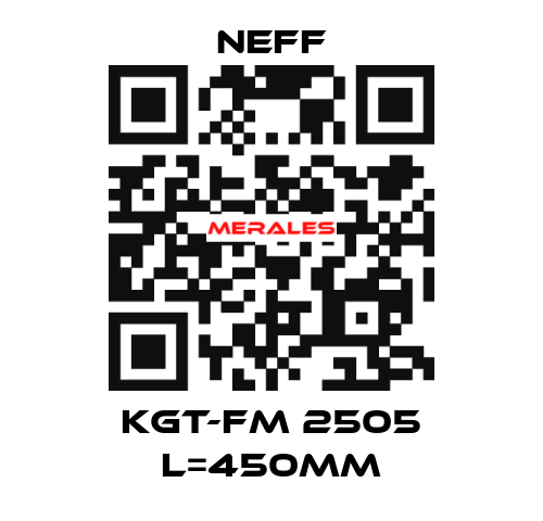 KGT-FM 2505 L=450MM Neff