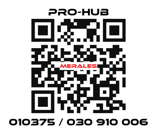 010375 / 030 910 006 Pro-Hub