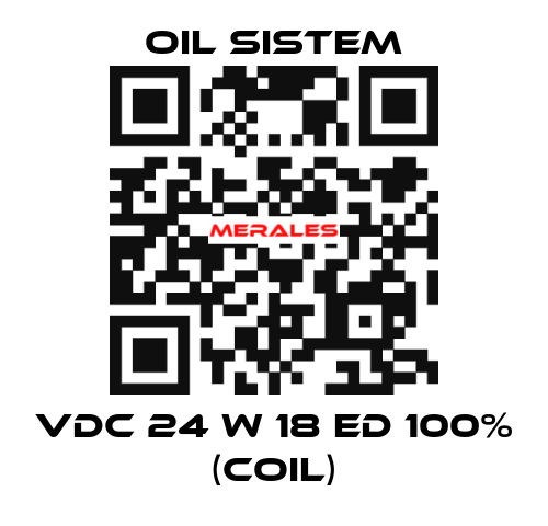 Vdc 24 W 18 ED 100% (coil) Oil Sistem