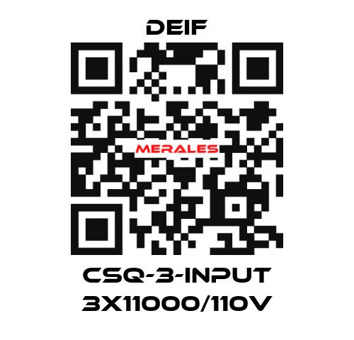 CSQ-3-INPUT 3X11000/110V Deif