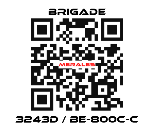 3243D / BE-800C-C Brigade