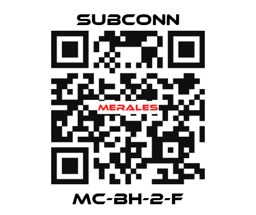 MC-BH-2-F SubConn