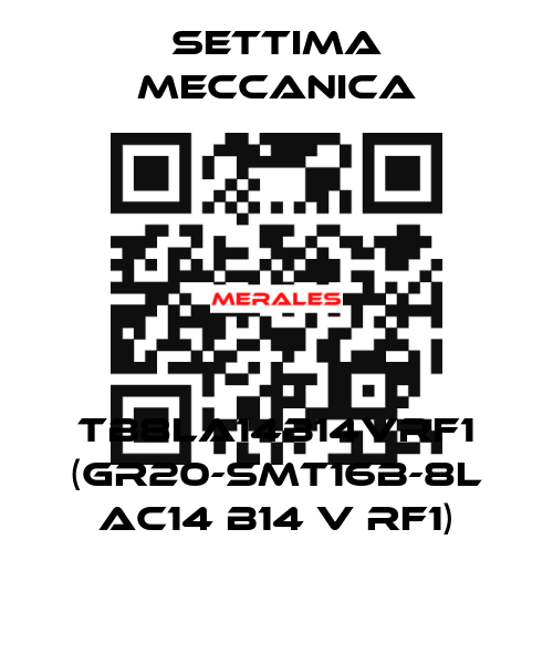 TB8LA14B14VRF1 (GR20-SMT16B-8L AC14 B14 V RF1) Settima Meccanica