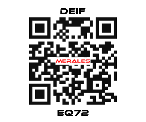 EQ72 Deif