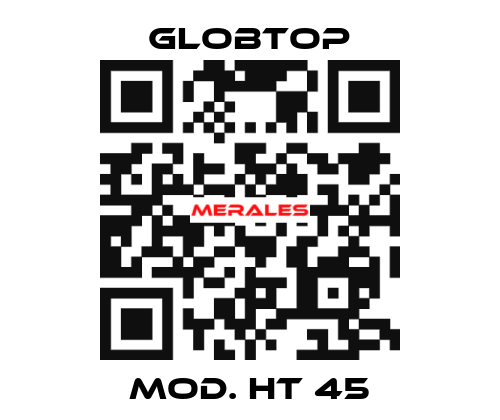 Mod. HT 45 Globtop